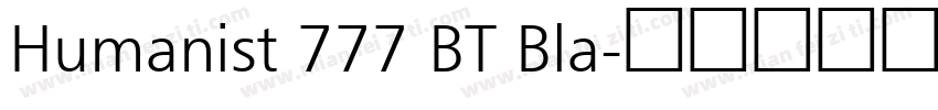 Humanist 777 BT Bla字体转换